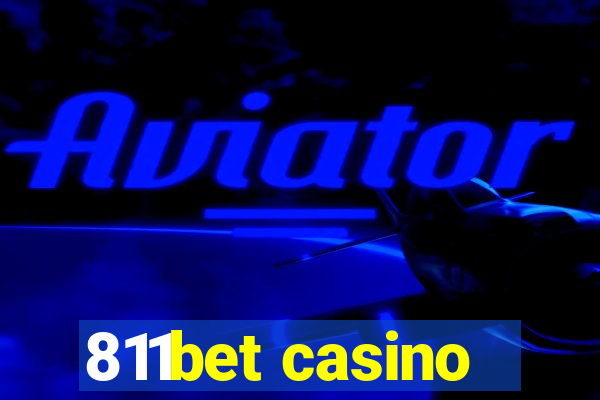 811bet casino